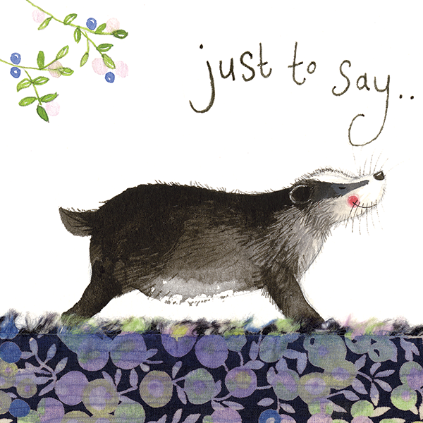 Badgers Just To Say Greeting Card
